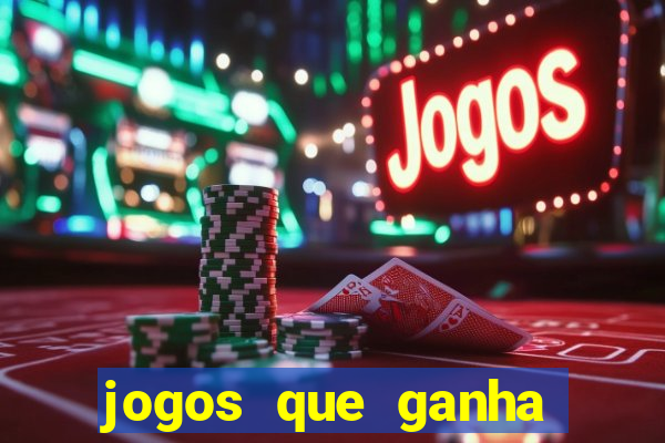 jogos que ganha dinheiro sem depositar nada